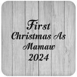 First Christmas As Mamaw 2024 - Drink Coaster F