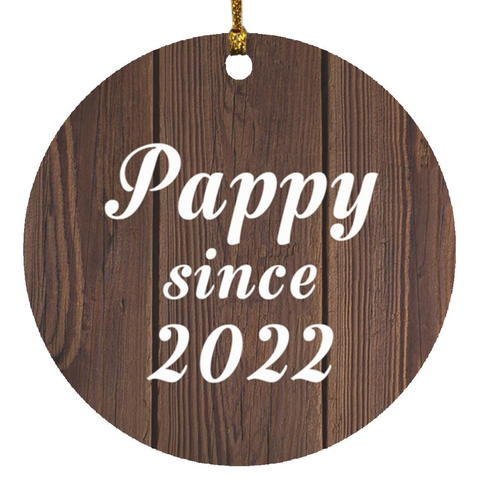 Pappy Since 2022 - Circle Ornament D