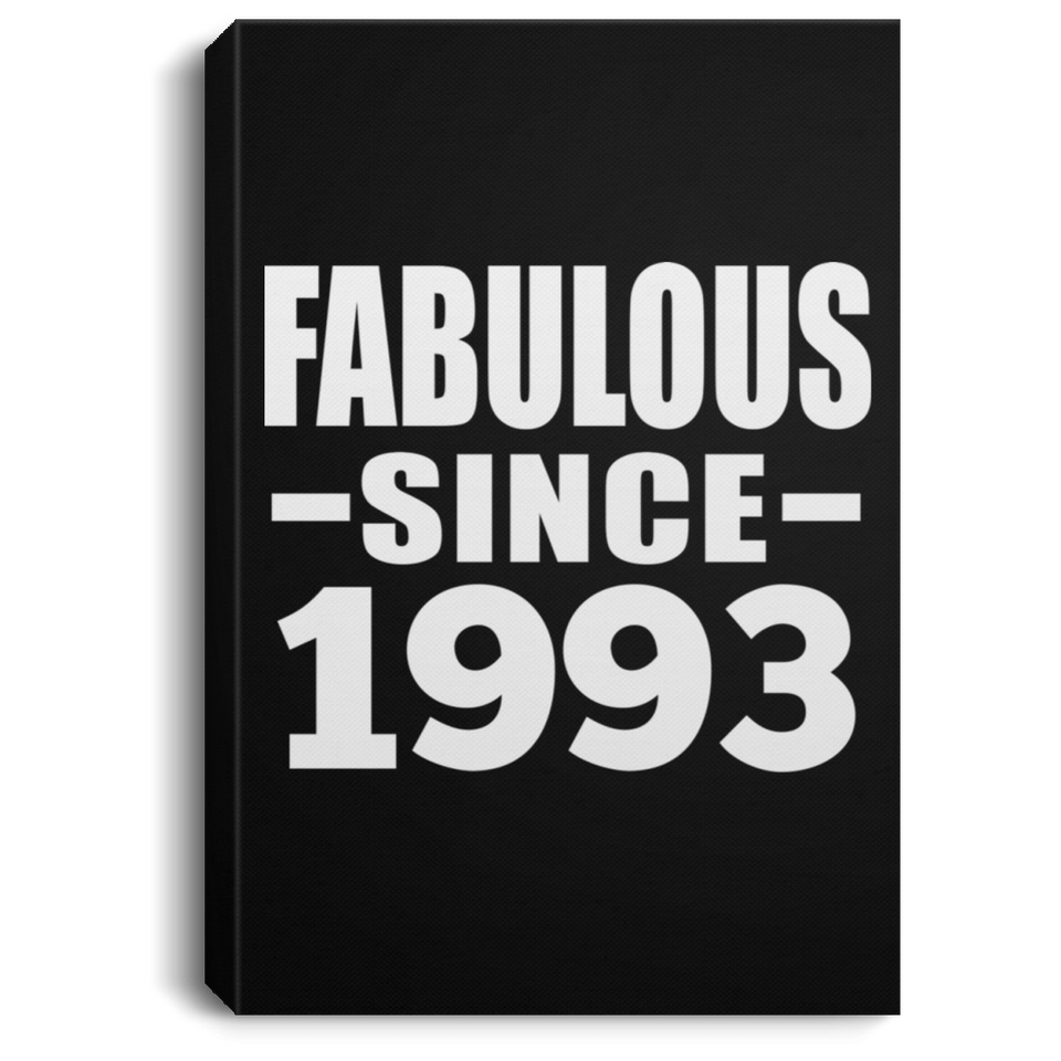 31st Birthday Fabulous Since 1993 - Canvas Portrait