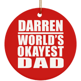 Darren World's Okayest Dad - Circle Ornament