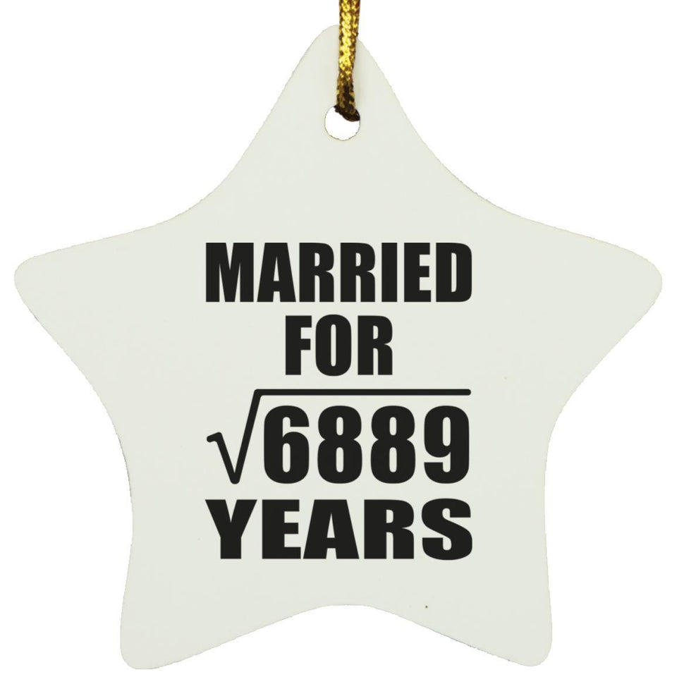 83rd Anniversary Married For Square Root of 6889 Years - Star Ornament