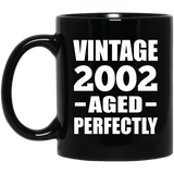 22nd Birthday Vintage 2002 Aged Perfectly - 11oz Coffee Mug Black