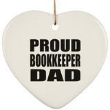 Proud Bookkeeper Dad - Heart Ornament