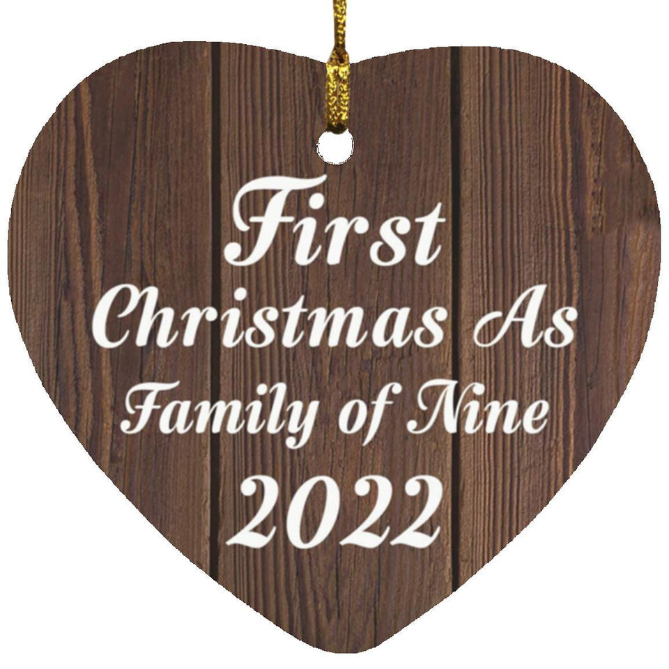 First Christmas As Family Of Nine 2022 - Heart Ornament D