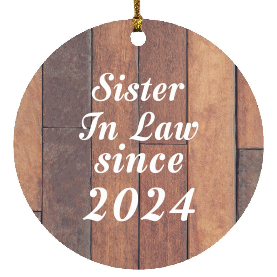 Sister In Law Since 2024 - Circle Ornament E