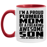 Proud Plumber Mom Of Awesome Son - 11oz Accent Mug Red