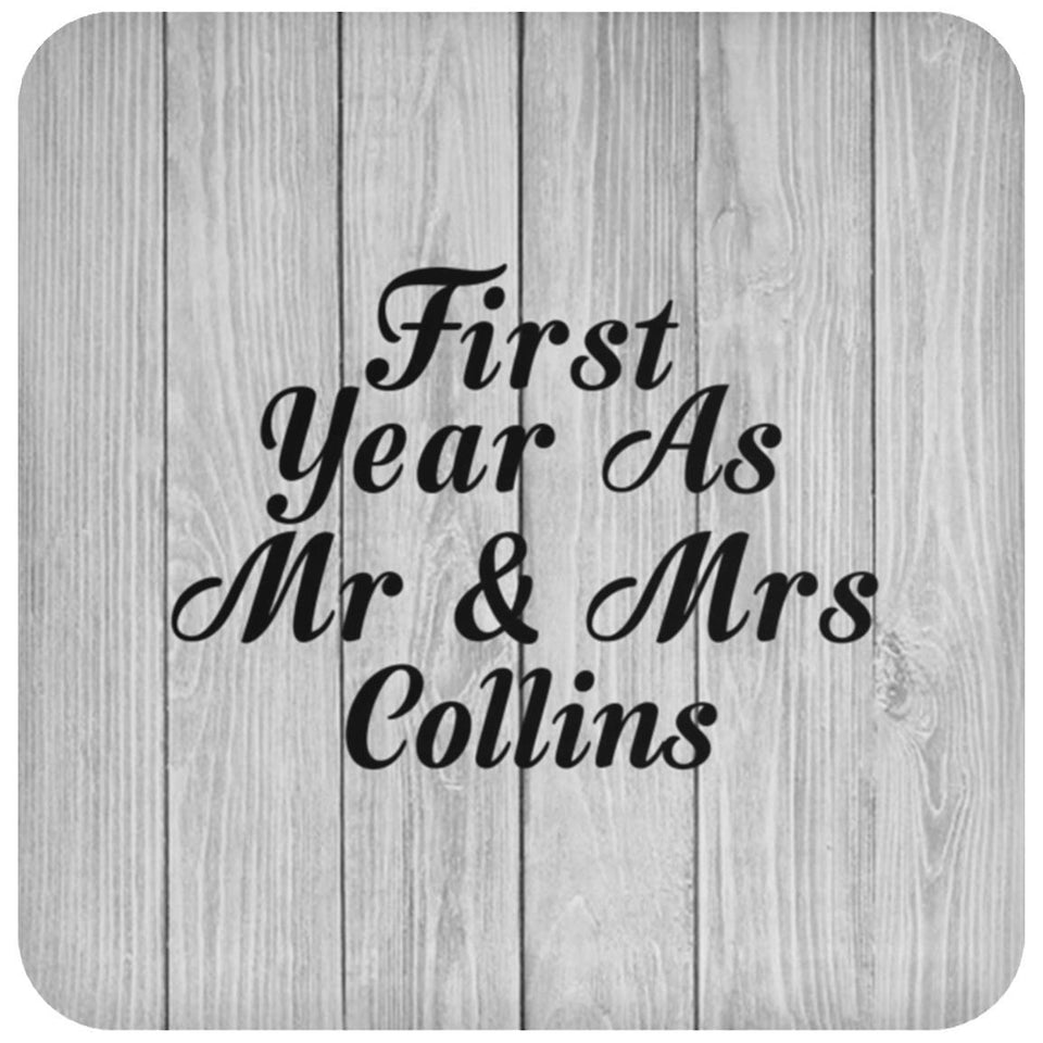 First Year As Mr & Mrs Collins - Drink Coaster F