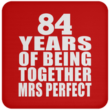84th Anniversary 84 Years Of Being Mrs Perfect - Drink Coaster