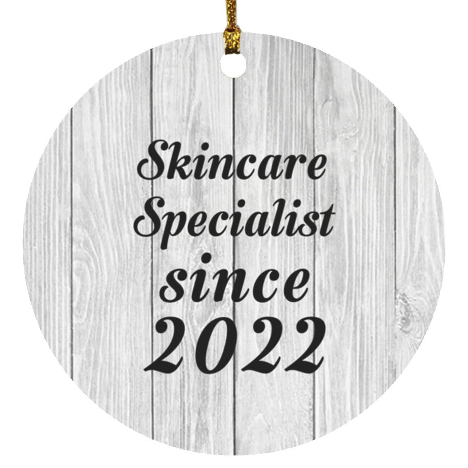 Skincare Specialist Since 2022 - Circle Ornament F