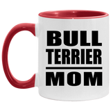 Bull Terrier Mom - 11oz Accent Mug Red