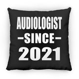 Audiologist Since 2021 - Throw Pillow Black