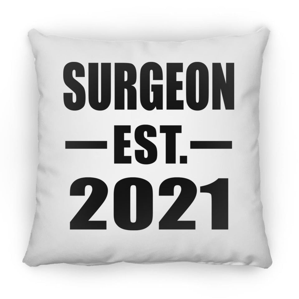 Surgeon Established EST. 2021 - Throw Pillow