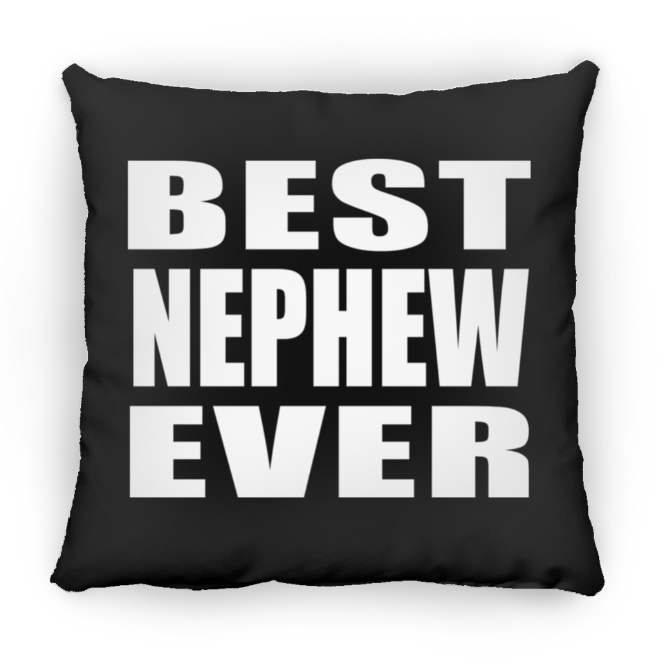 Best Nephew Ever - Throw Pillow Black