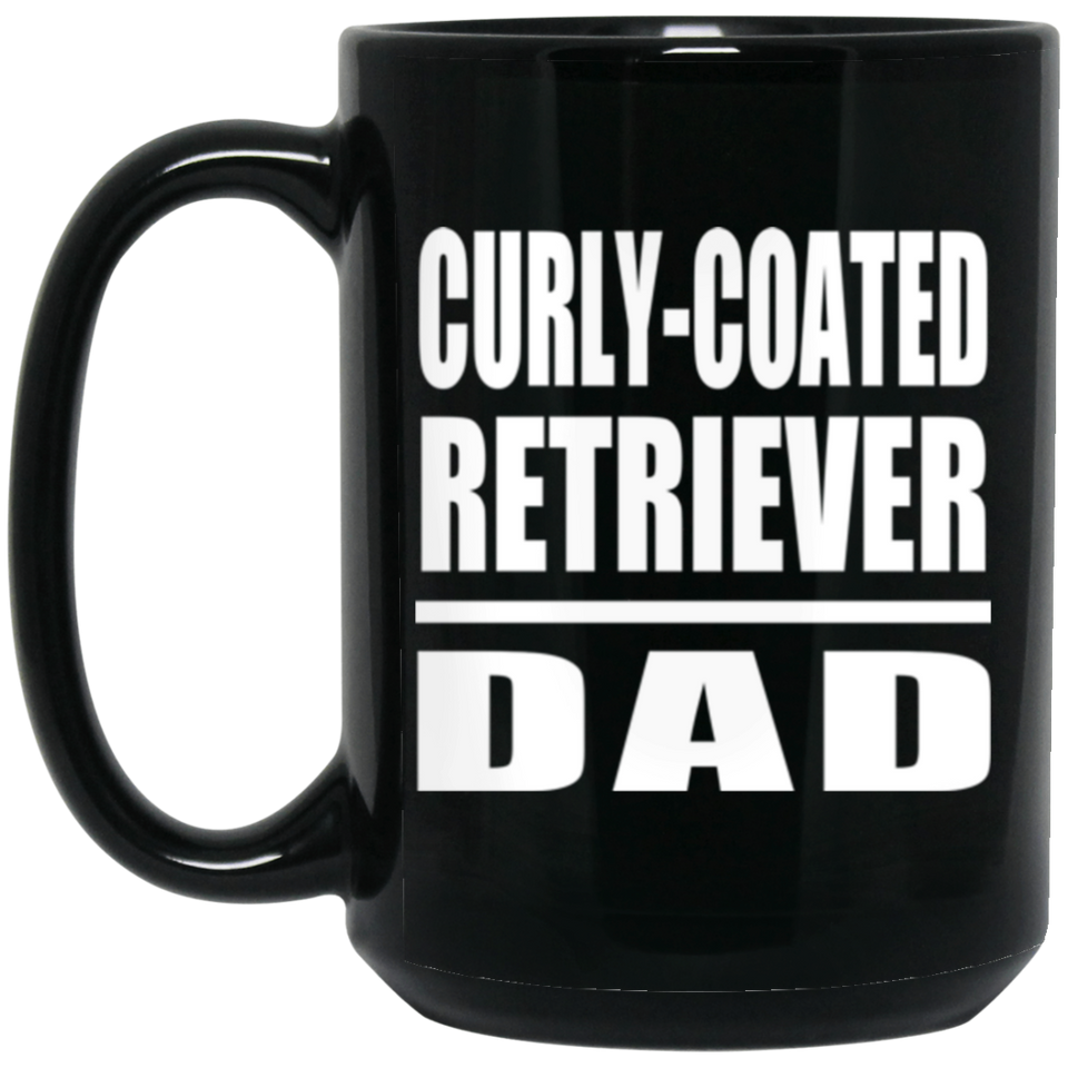 Curly-Coated Retriever Dad - 15oz Coffee Mug Black