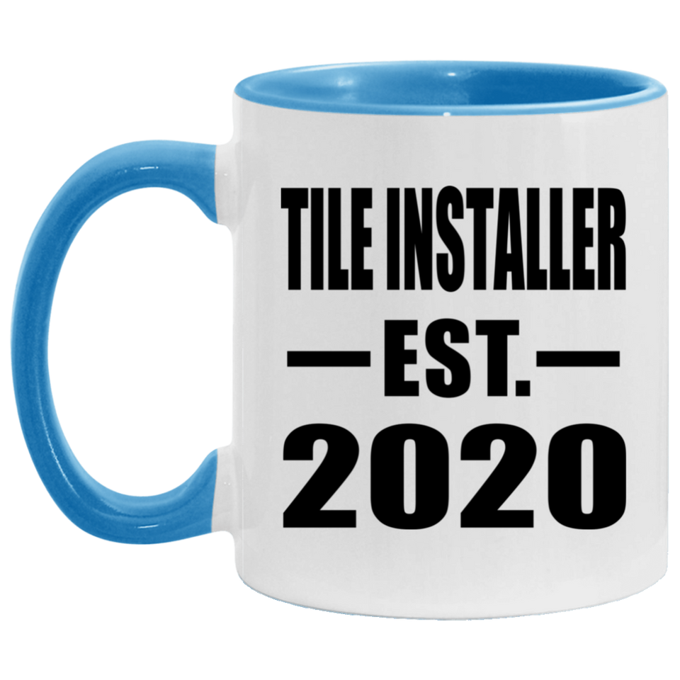 Tile Installer Established EST. 2020 - 11oz Accent Mug Blue