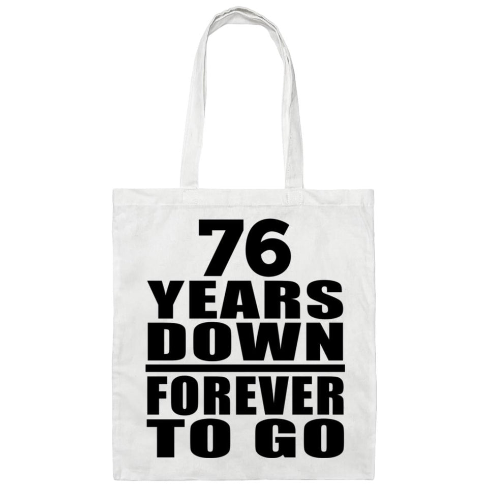 76th Anniversary 76 Years Down Forever to Go - Tote Bag White