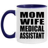 Mom Wife Medical Assistant - 11oz Accent Mug Purple