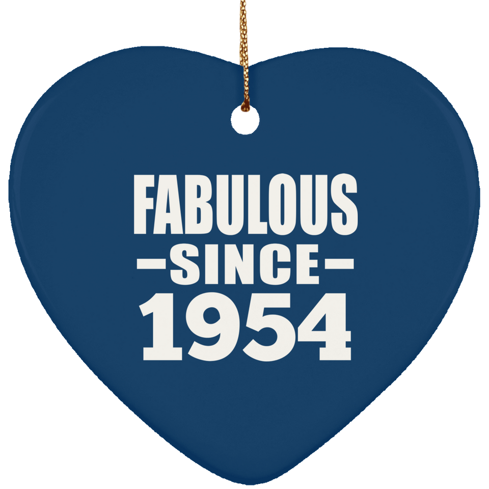 70th Birthday Fabulous Since 1954 - Heart Ornament