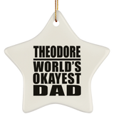 Theodore World's Okayest Dad - Star Ornament