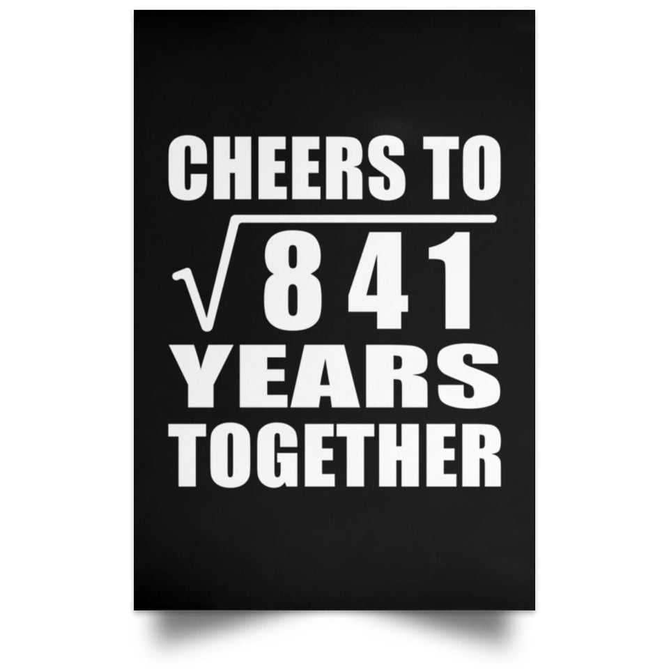 29th Anniversary Cheers To Square Root of 841 Years Together - Poster Portrait
