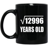 114th Birthday Square Root of 12996 Years Old - 11oz Coffee Mug Black