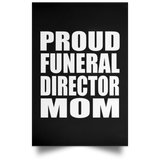Proud Funeral Director Mom - Poster Portrait