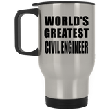 World's Greatest Civil Engineer - Silver Travel Mug