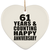 Happy 61st Anniversary 61 Years & Counting - Heart Ornament