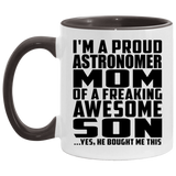 Proud Astronomer Mom Of Awesome Son - 11oz Accent Mug Black