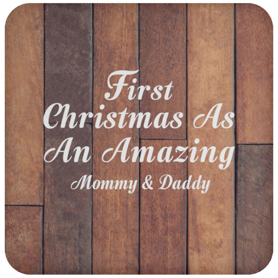 First Christmas As An Amazing Mommy & Daddy - Drink Coaster E