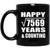 Happy 87th Anniversary Square Root of 7569 Years & Counting - 11oz Coffee Mug Black