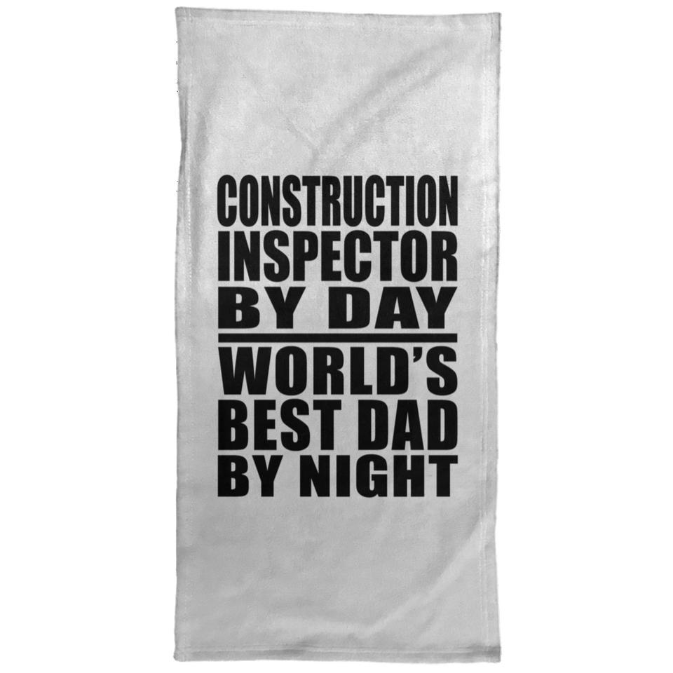 Construction Inspector By Day World's Best Dad By Night - Hand Towel