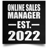 Online Sales Manager Established EST. 2022 - Poster Square