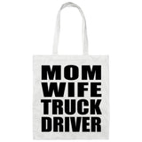 Mom Wife Truck Driver - Tote Bag White