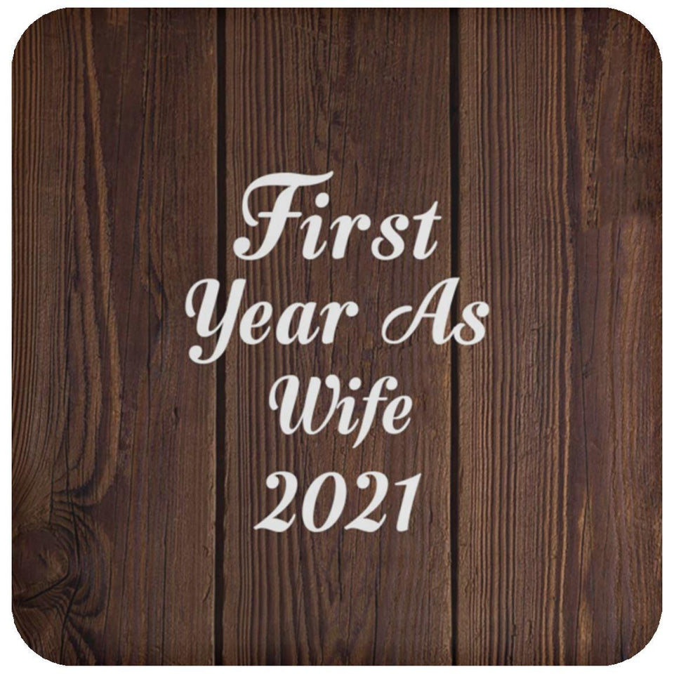 First Year As Wife 2021 - Drink Coaster D