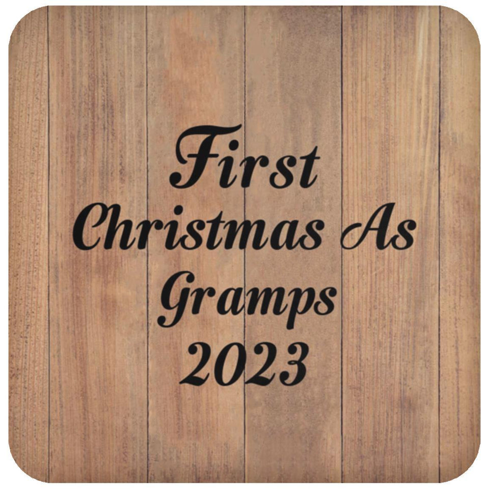 First Christmas As Gramps 2023 - Drink Coaster C