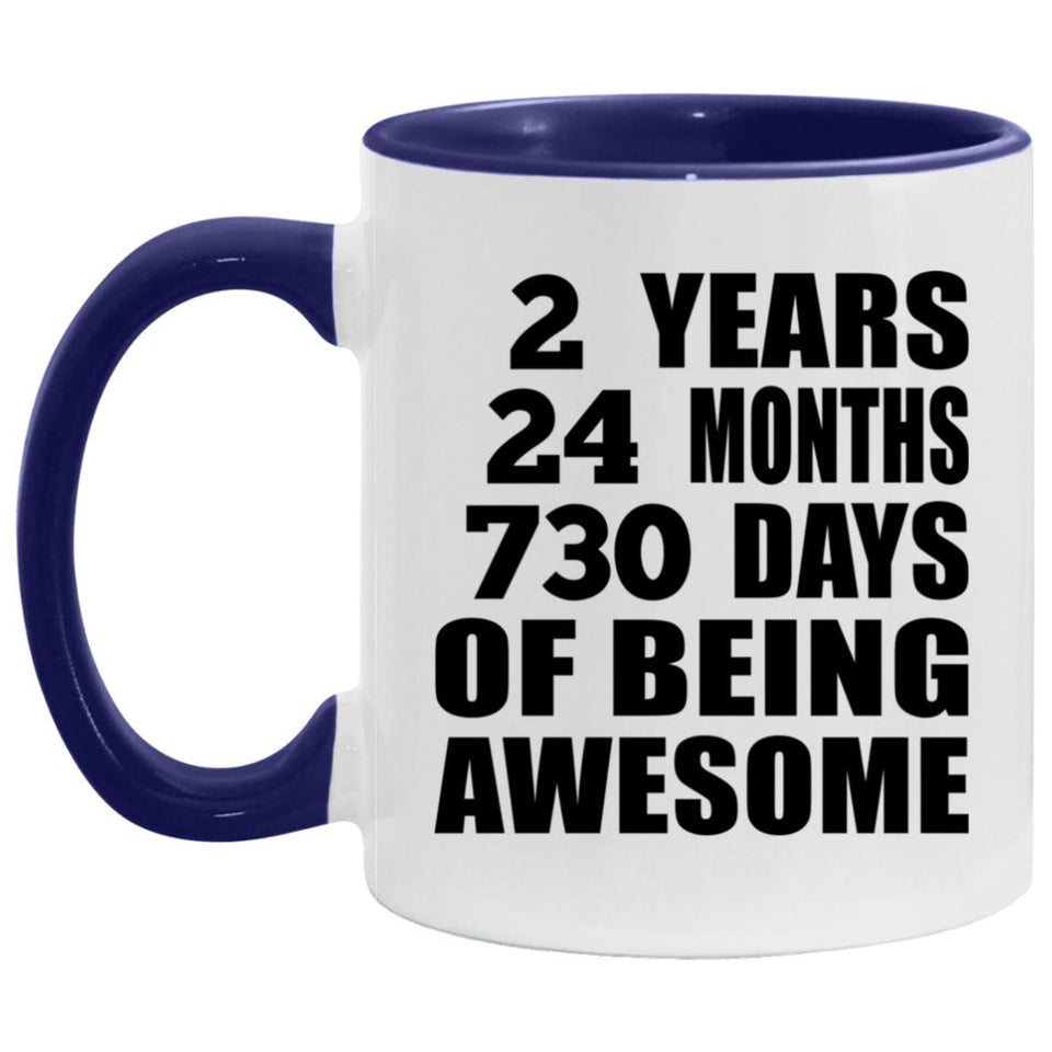 2nd Birthday 2 Years 24 Months 730 Days Of Awesome - 11oz Accent Mug Purple