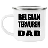 Belgian Tervuren Dad - 12oz Camping Mug