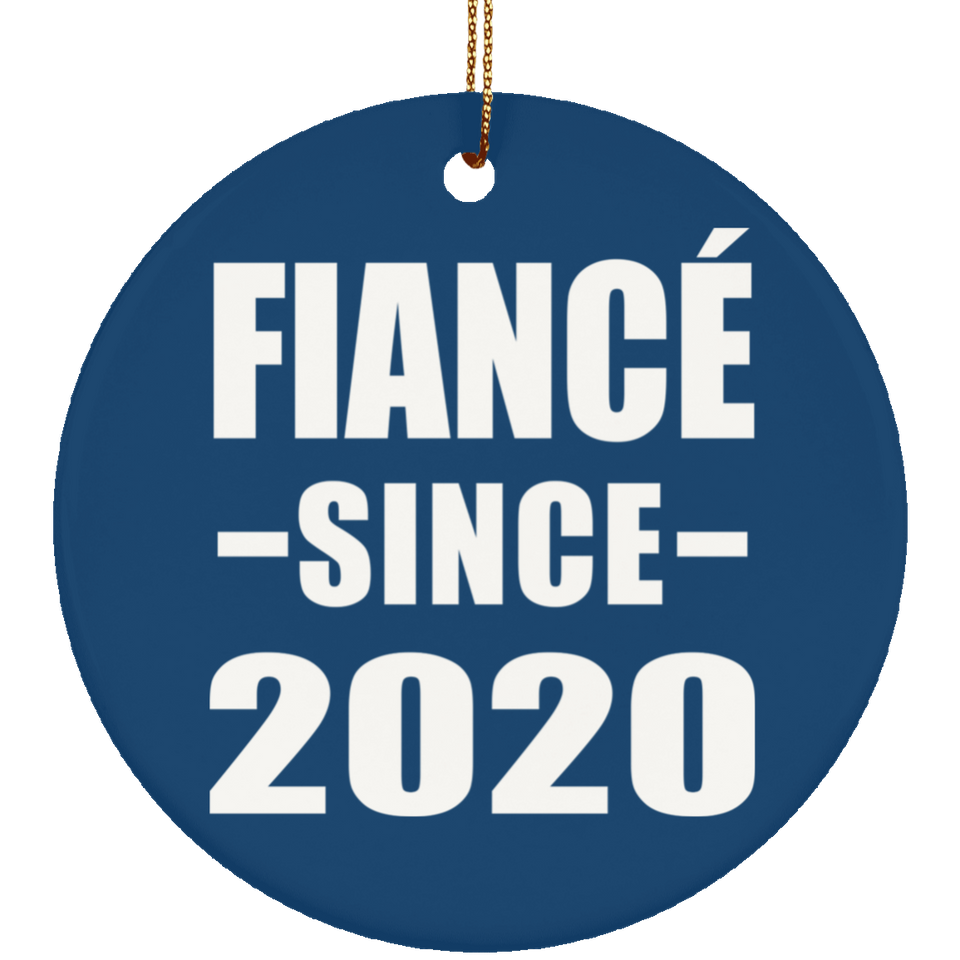 Fiance Since 2020 - Circle Ornament