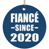 Fiance Since 2020 - Circle Ornament
