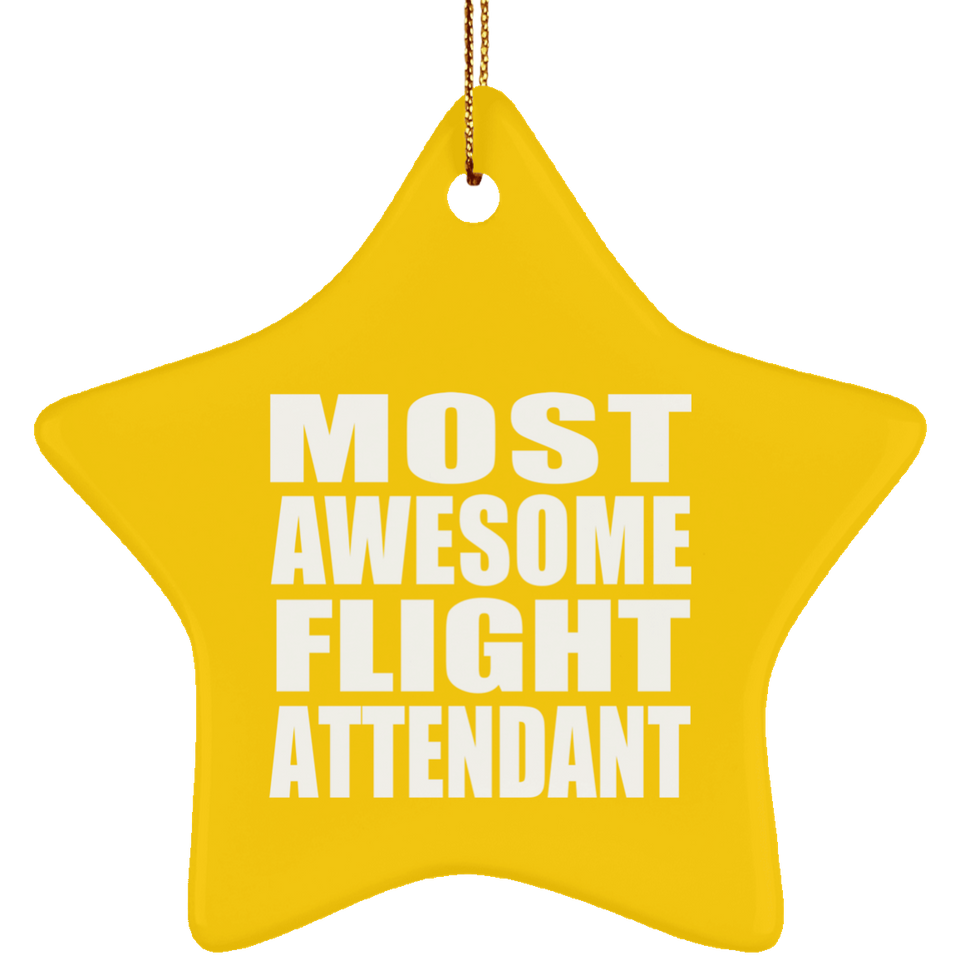 Most Awesome Flight Attendant - Star Ornament