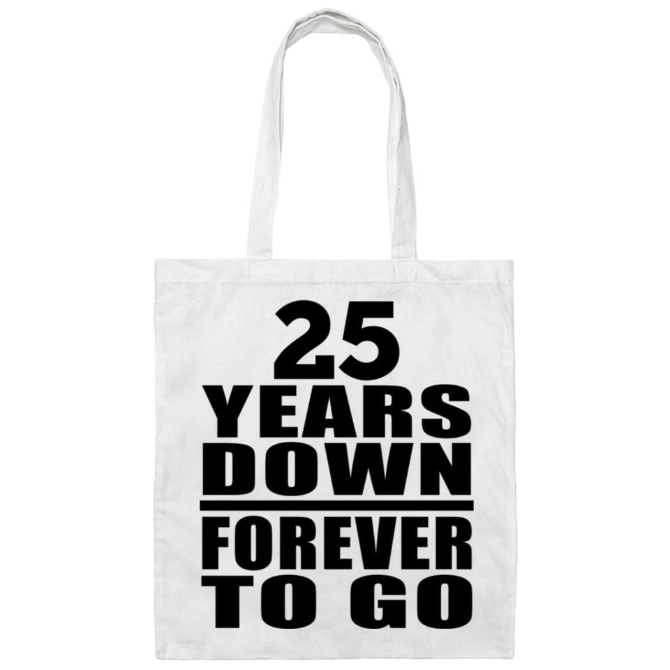 25th Anniversary 25 Years Down Forever to Go - Tote Bag White