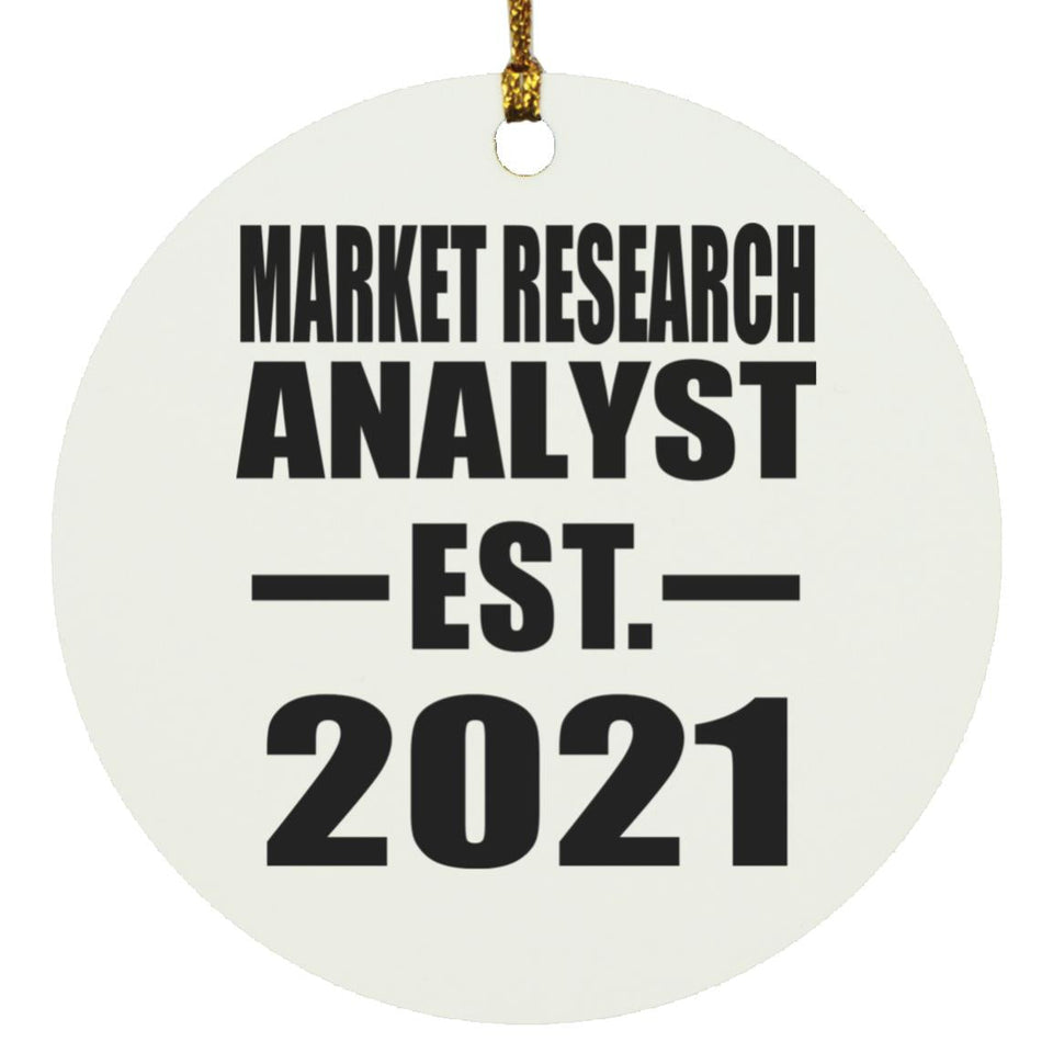 Market Research Analyst Established EST. 2021 - Circle Ornament