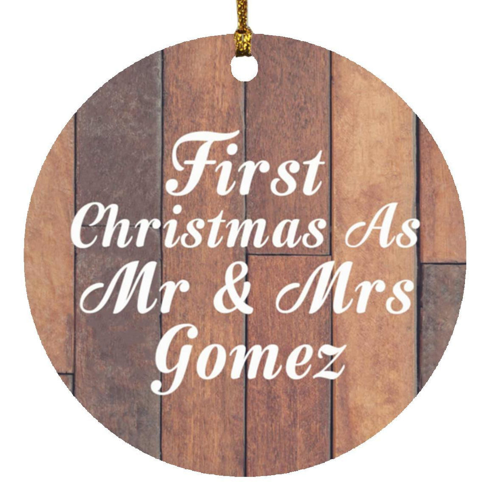 First Christmas As Mr & Mrs Gomez - Circle Ornament E