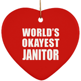 World's Okayest Janitor - Heart Ornament