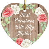 First Christmas With My Mother - Heart Ornament B