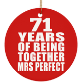 71st Anniversary 71 Years Of Being Mrs Perfect - Circle Ornament