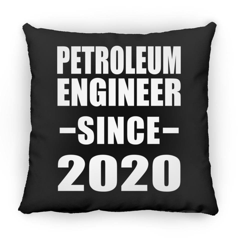 Petroleum Engineer Since 2020 - Throw Pillow Black