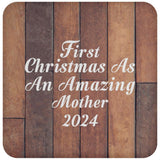 First Christmas As An Amazing Mother 2024 - Drink Coaster E