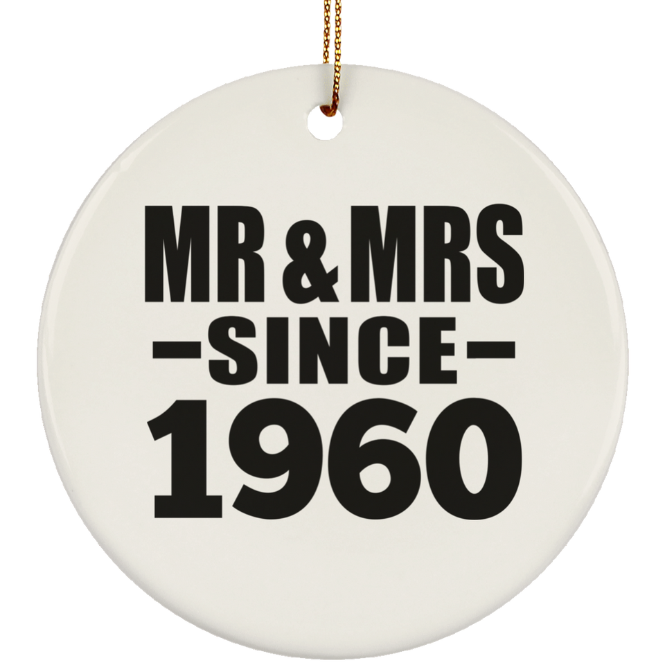 64th Anniversary Mr & Mrs Since 1960 - Circle Ornament